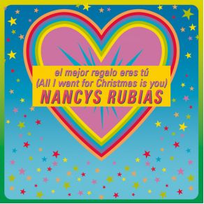 Download track El Mejor Regalo Eres Tú (All I Want For Christmas Is You) Nancys Rubias