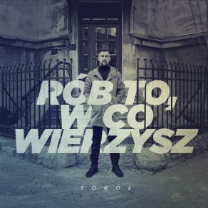 Download track W Co Wierzysz Bob One