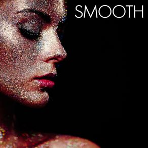 Download track Smooth (Extended) Timmy Bow