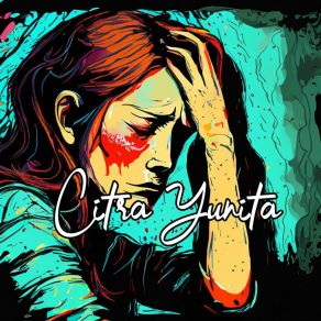 Download track Terluka Lagi Citra Yunita