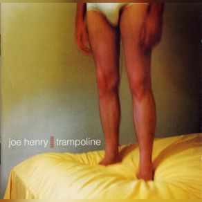 Download track Go With God (Topless Shoeshine) Joe Henry