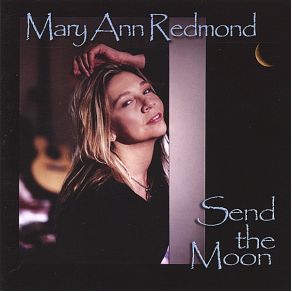 Download track Send The Moon Mary Ann Redmond