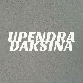 Download track Daksina Upendra