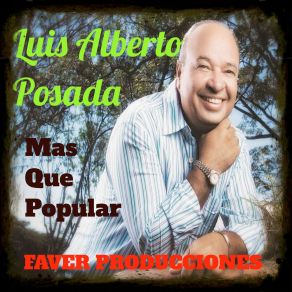 Download track La Traición De Un Hermano Luis Alberto Posada