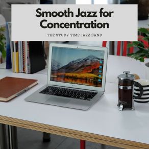 Download track Chilled Concentration The Study Time Jazz Band