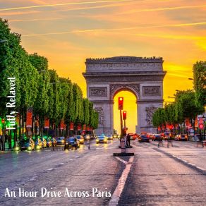 Download track An Hour Drive Across Paris, Pt. 14 Steve Brassel