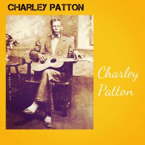 Download track Hang It On The Wall Charley Patton