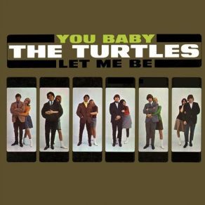 Download track I Know That You'll Be There (Mono) Turtles, The