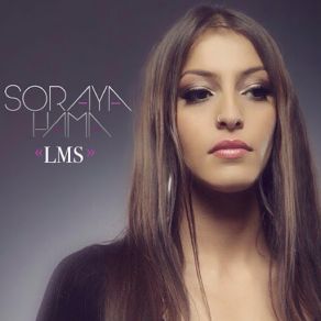 Download track LMS (Let Me Survive) Soraya Hama