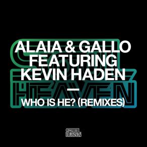 Download track Who Is He? (The Reflex Who's Who Remix) AlaiaKevin Haden