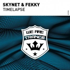 Download track Timelapse (Extended Mix) Skynet, Fekky