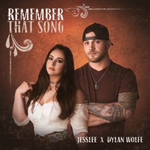 Download track Remember That Song JessLee, Dylan Wolfe