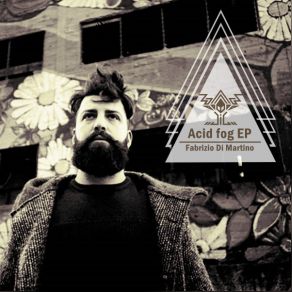 Download track Acid Fog Fabrizio Di Martino