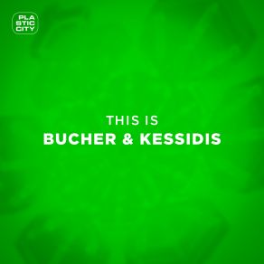 Download track Wawa Bucher & Kessidis