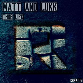 Download track Serial Kill Matt And Lukk