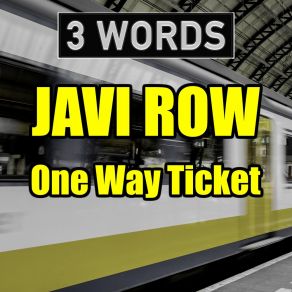 Download track One Way Ticket (26195 Remix) Javi Row