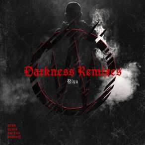 Download track Darkness (TCBR Remix) DIYUTCBR