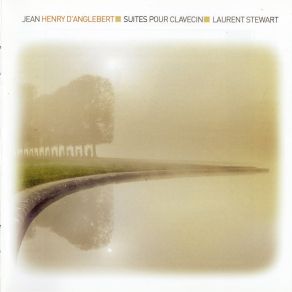 Download track 3. Suite In G Major - Courante Jean-Henri D'Anglebert