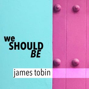 Download track We Should Be (Dancing) Tobin JamesDancing