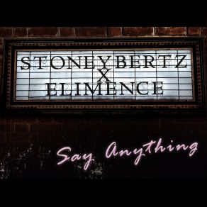 Download track Say This Elimence, Stoney BertzIjd