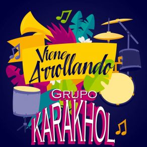 Download track El Borracho Parlanchín Grupo Karakhol