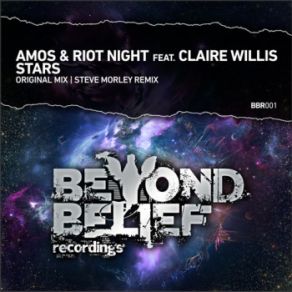 Download track Stars (Steve Morley Remix) Amos, Claire Willis, Riot Night