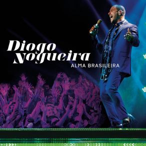 Download track Tema De Abertura / Porta Voz Da Alegria (Ao Vivo) Diogo Nogueira