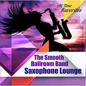 Download track Sax And Sex The Smooth Ballroom Band