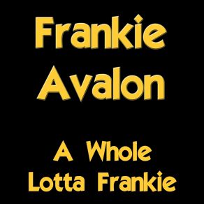 Download track Two Fools Frankie Avalon