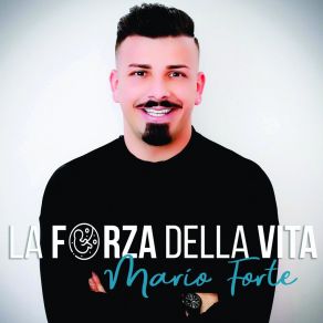 Download track La Forza Della Vita Mario Forte