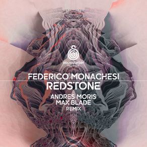 Download track Redstone (Max Blade Remix) Federico MonachesiMax Blade