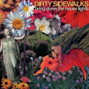 Download track Always Dirty Sidewalks