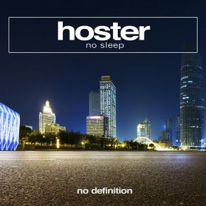 Download track No Sleep (Extended Mix) Hoster