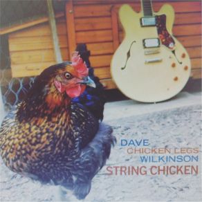 Download track I Ain't Begging Dave Chicken Legs WilkinsonSinead Savage