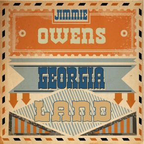 Download track Georgia Land Jimmie Owens