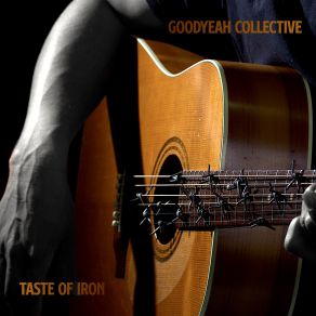 Download track Songs Of The Old Goodyeah Collective