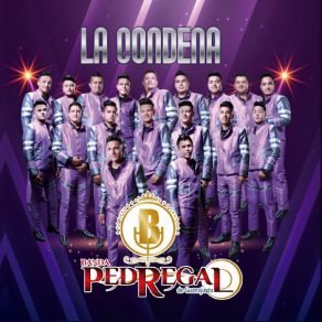 Download track La Condena Banda Pedregal