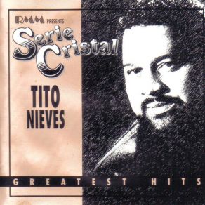 Download track Desde Que Te Tengo A Ti Tito Nieves