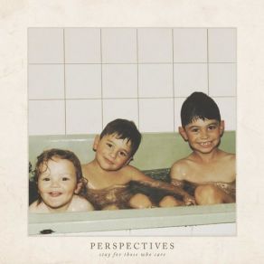 Download track For Those Who Care Perspectives