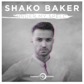 Download track Under My Spell (Radio Edit) Shako Baker