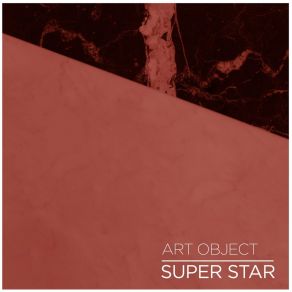 Download track Super Star Art Object