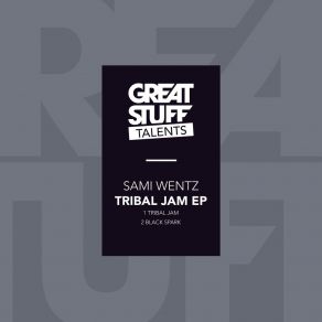 Download track Tribal Jam (Original Mix) Sami Wentz