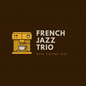 Download track Shipping French Jazz Trio