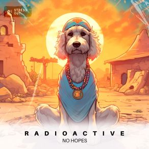 Download track Radioactive (Extended Mix) No Hopes