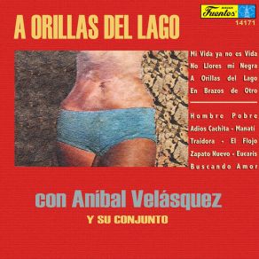 Download track Mi Vida Ya No Es Vida Aníbal Velásquez