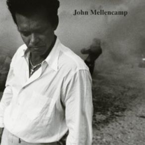 Download track Eden Is Burning John Mellencamp