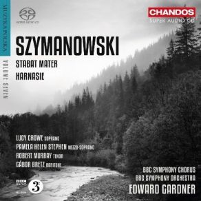 Download track Stabat Mater, Op. 53 - 5. Panno Slodka, Racz, Mozolem Karol Szymanowski