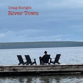 Download track River Town Craig Enright