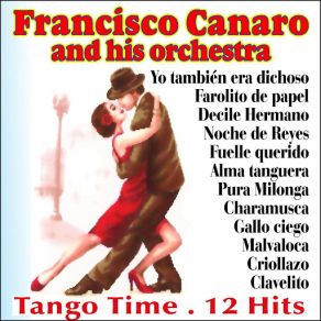 Download track Yo También Era Dichoso Francisco Canaro