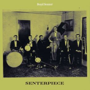 Download track Just So & So Boyd Senter